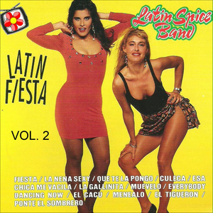 Latin Fiesta Medley: Fiesta / La Nena Sexy / Que Te la Pongo / Culeca / Esa Chica Me Vacila / La Gallinita