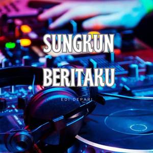 SUNGKUN BERITAKU