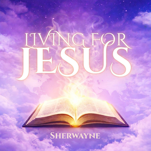Living for Jesus