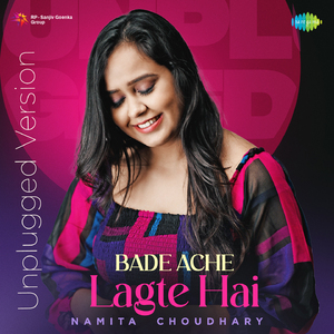 Bade Acche Lagte Hai - Unplugged Version