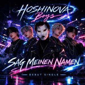 SAG MEINEN NAMEN (feat. HOSHINOVA Boys)