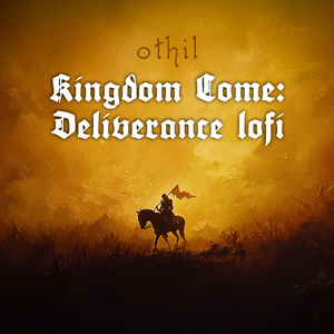 Skalitz 1403 - Kingdom Come: Deliverance lofi