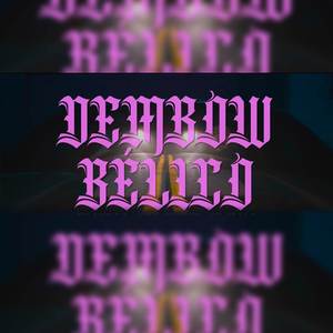 DEMBOW BELICO