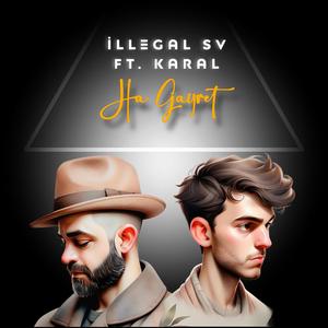 Ha Gayret (feat. illegal sv)