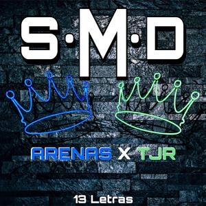 S.M.D (feat. TJR)