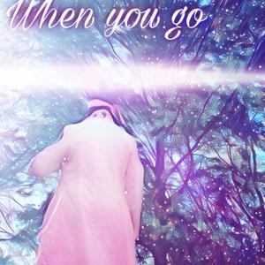 When You Go