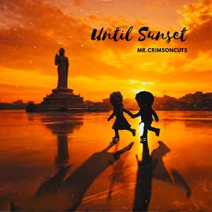 Until Sunset