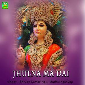 Jhulna Ma Dai