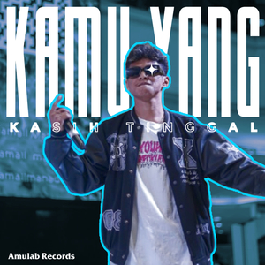 Kamu Yang Kasi Tinggal