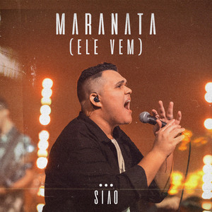 Maranata (Ele Vem)