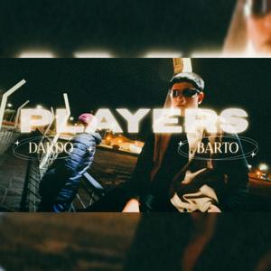 PLAYERS (feat. Young Barto)