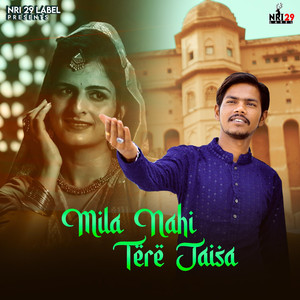 Mila Nahi Tere Jaisa