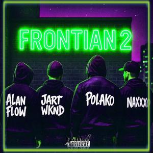FRONTIAN2 (feat. Jart WknD, Polako & Naxxxo)