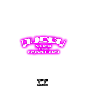 PUSSY (feat. Captain Noah)