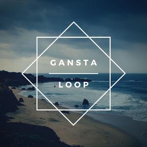 Gansta Loop