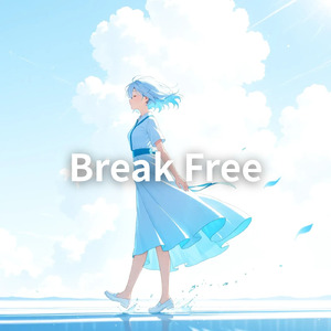 Break Free