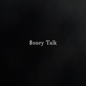 $oney Talk