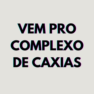 Vem pro Complexo de Caxias