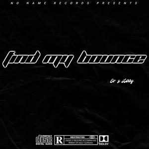 Find My Bounce (feat. Loog)