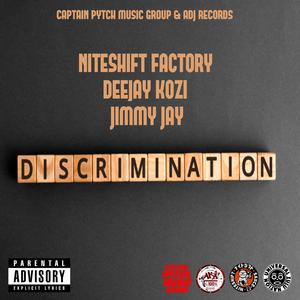 Discrimination (feat. Dj Kozi)