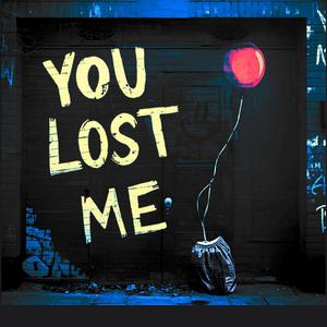 You Lost Me
