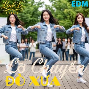 Lỡ Chuyến Đò Xưa (EDM)