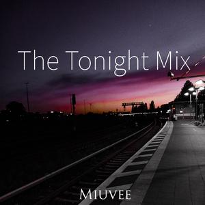 The Tonight (Mix)