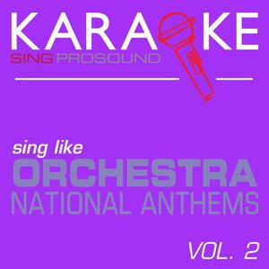 National Anthem of Chile (In the Style of Orchestra) [Karaoke Instrumental Version]
