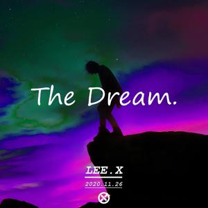The Dream.