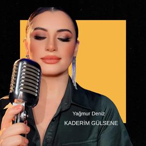 Kaderim Gülsene