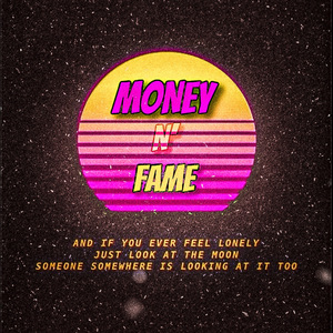 Money N' Fame