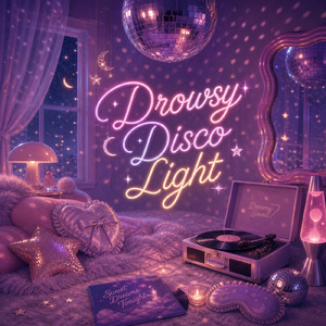 Drowsy Disco Light