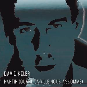 Partir (Quand la ville nous assomme)