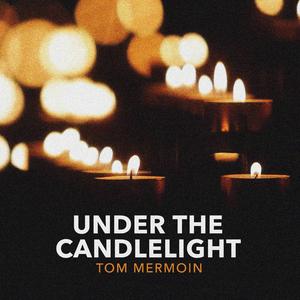 Under the Candlelight