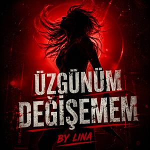 Üzgünüm Değişemem