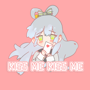 KISS ME KISS ME（翻自 阿良良木健）