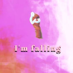 I'm falling（feat.Paier Blay）