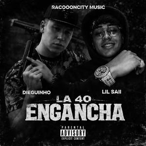 La 40 Engancha