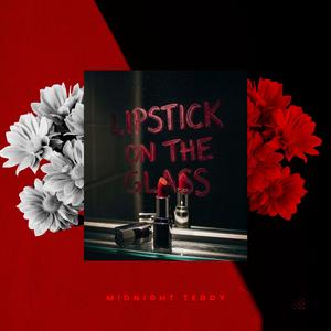 Lipstick On The Glass