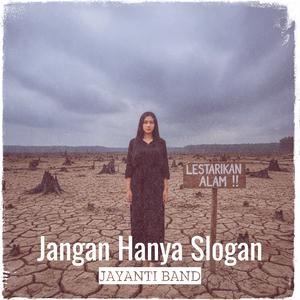 Jangan Hanya Slogan