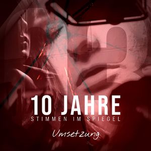 Umsetzung - Hinführung (10 JAHRE - Stimmen im Spiegel