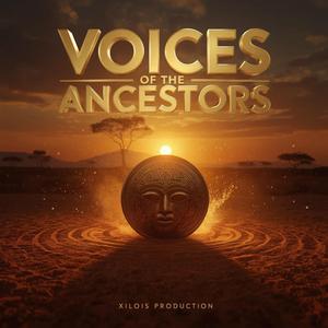Voices of The Ancestors