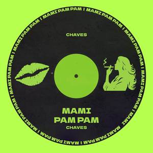 Mami Pam Pam (Latin House Techengue Mix)