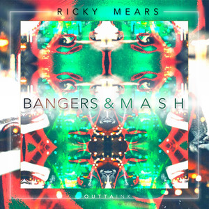Bangers & Mash