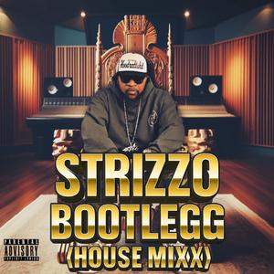 Bootlegg (Burn My Shit) (House Mixx)