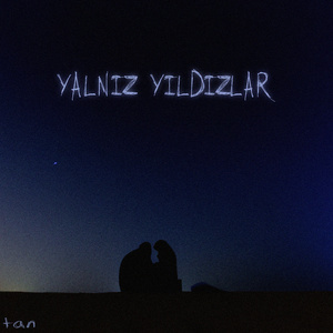 YALNIZ YILDIZLAR