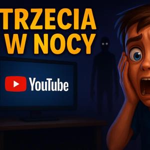 Trzecia w nocy