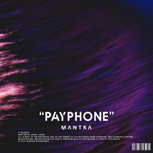 Maroon 5 - Payphone (Mantra Remix)