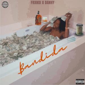 Bandida (feat. Danhy & Gxth Prince)