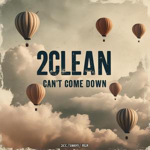 Can’t Come Down